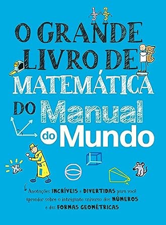 O grande livro de matemática do Manual do Mundo