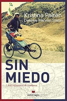 Paperback Sin miedo: 1.840 kilómetros de confianza [Spanish] Book