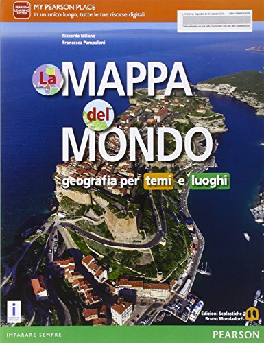 La mappa del mondo. Per le Scuole superiori. Con e-book. Con espansione online La mappa del mondo. Per le Scuole superiori. Con e-book. Con espansione online