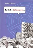  Tu Radio Solidarnosc