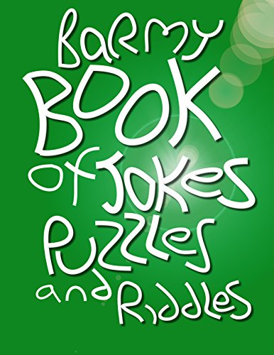 Barmy Book of Jokes, Puzzles and Riddles (English Edition)