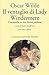 Il Ventaglio Di Lady Windermere. Commedia Di Una Donna Perbene. Testo Inglese A Fronte - 3
