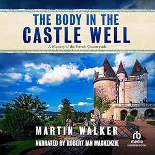 The Body in the Castle Well Audiolibro Por Martin Walker arte de portada