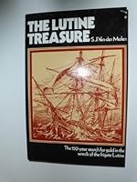 The Lutine treasure: The 150-year search for gold in the wreck of the frigate Lutine 0229974821 Book Cover