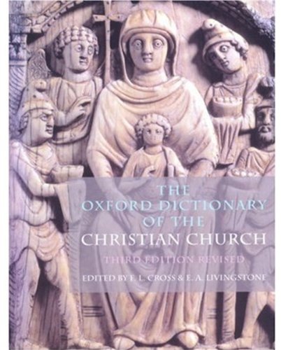 The Oxford Dictionary Of The Christian Church