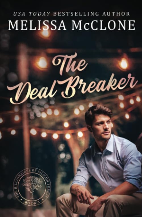 The Deal Breaker (The Billionaires of Silicon Forest) Paperback – 11 Mar. 2020