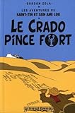 Les aventures de Saint-Tin et son ami Lou, Tome 1 : Le crado pince fort by Gordon Zola(2008-11-06)
