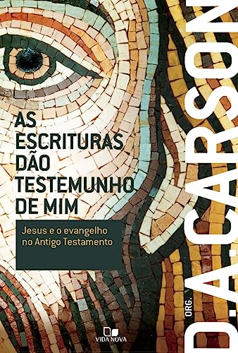 Escrituras dão testemunho de mim, as: