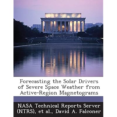 Forecasting the Solar Drivers of Severe Space Weather from Active-Region Magnetograms