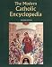 The Modern Catholic Encyclopedia: Revised and Expanded Edition