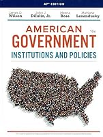 American Government: Institutions and Policies, AP Edition, 16th Edition, 9781337613507, 1337613509, 2017 B07F5K6HFJ Book Cover