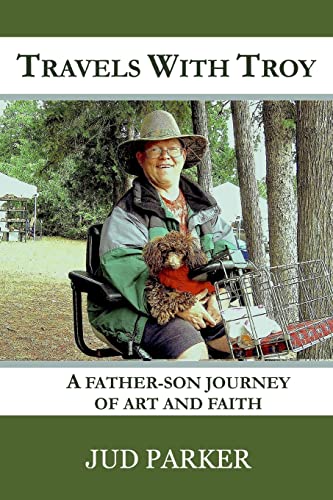 Travels With Troy: A father-son journey of art and faith