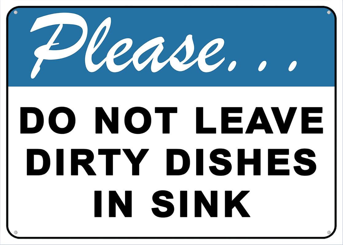 Do Not Leave Dirty Dishes In Sink Aluminum Metal Sign 12"x8" Rust-Free Pre-Drilled Holes Weather Resistant For Home/Office/Business/Yard Use