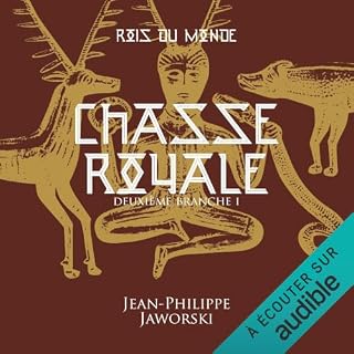 Couverture de Chasse royale. Deuxi&egrave;me branche 1