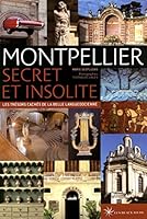 Montpellier Secret et Insolite 2351790693 Book Cover