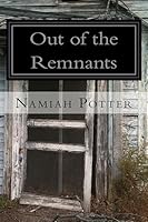 Out of the Remnants 1511732288 Book Cover