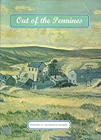 Out of the Pennines 0951893912 Book Cover