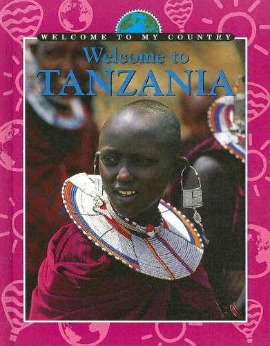 Buy Welcome To Tanzania (Welcome to My Country) Book Online at Low ...