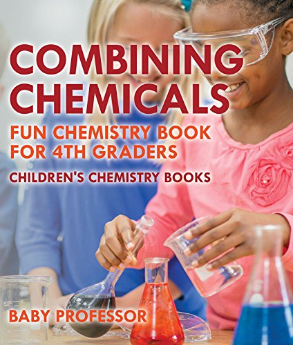 Amazon co jp Combining Chemicals Fun Chemistry Book For 4th Graders 