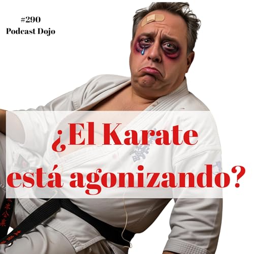 ¿El Karate esta agonizando? cover art