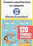  Cuaderno para Practicar la Caligrafía Tamaño A4 ¡Mejora tu escritura! - 120 Páginas para escribir: Diseño bonito de cielo azul y arco iris - Papel de ... para niños en educación primaria y ESO