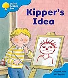 Oxford Reading Tree: Stage 3: More Storybooks A: Kipper's Idea