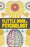 Big Ideas: The Little Book of Psychology