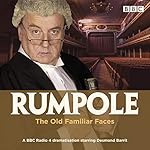Cover of Rumpole and the Old Familiar Faces