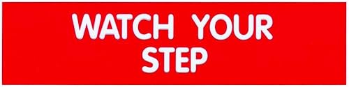 Cosco Letrero, grabado rojo, mira tu paso, 2 x 8 pulgadas (098008)