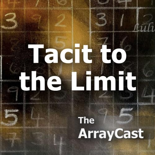Tacit to the Limit