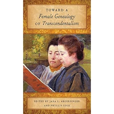 Toward a Female Genealogy of Transcendentalism