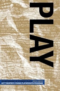 Paperback Play 2015: An Anthology of Student Plays 2014/2015 Book