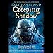 The Creeping Shadow: Lockwood & Co., Book 4