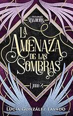 La amenaza de las sombras (Maldición nº 2)