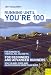 Running Until You're 100 3rd Ed