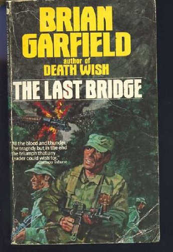 The Last Bridge 089559112X Book Cover