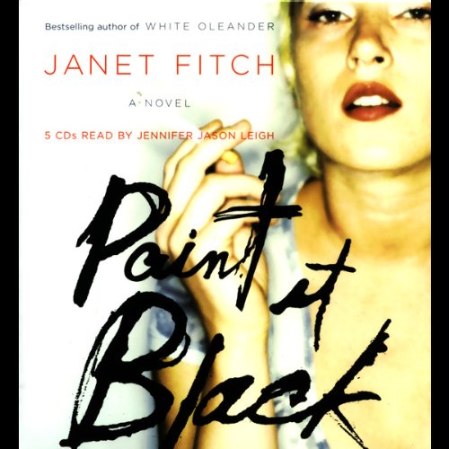 Paint it Black A Novel Fitch, Jennifer Jason Leigh, Hachette