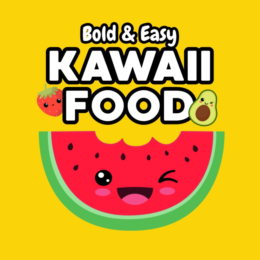Kids Coloring Book Kawaii Food Bold & Easy: Simple Coloring for Toddlers | Easy Illustrations & Thick Lines