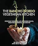 The Rancho Gordo Vegetarian Kitchen