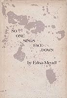 No one sings face down B0006CFBL0 Book Cover