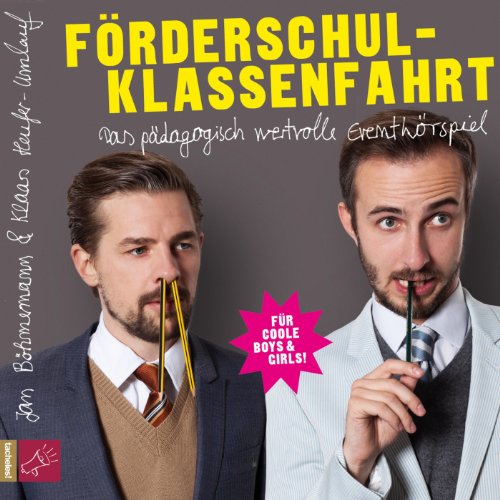 Förderschulklassenfahrt Hörbuch von Jan Böhmermann, Klaas Heufer-Umlauf Förderschulklassenfahrt Hörbuch von Jan Böhmermann, Klaas Heufer-Umlauf