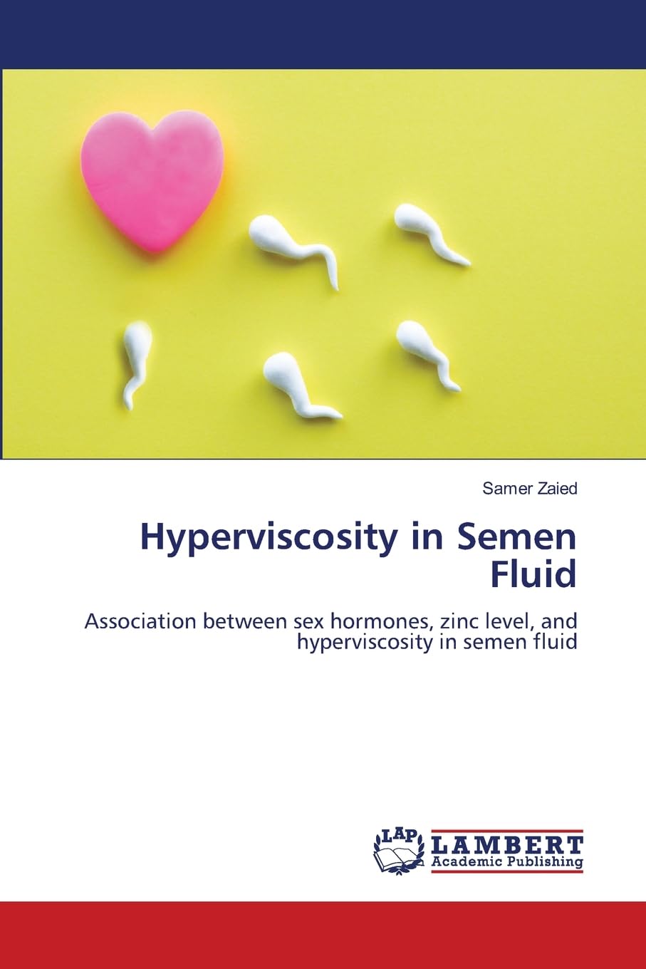 Hyperviscosity in Semen Fluid