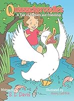Quaaackeroodles: A Tale of Feathers and Friendship 150494710X Book Cover