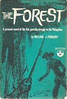 The forest, a personal record of the Huk guerrilla struggle in the Philippines B0007DU582 Book Cover