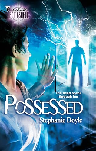 Possessed (Silhouette Bombshell Book 116)