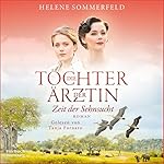 Die Töchter der Ärztin - Zeit der Sehnsucht