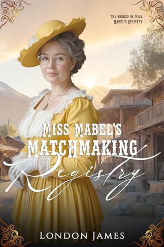 Miss Mabel's Matchmaking Registry (The Brides of Miss Mabel’s Registry)