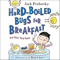 Hard-Boiled Bugs for Breakfast Audiolibro Por Jack Prelutsky arte de portada
