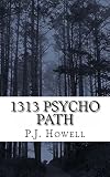 1313 Psycho Path ...