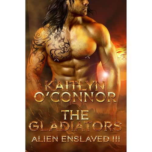 Alien Enslaved III: The Gladiators Audiolibro Por Kaitlyn O'Connor arte de portada